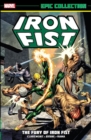 Image for Iron Fist Epic Collection: The Fury Of Iron Fist