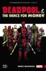 Image for Deadpool &amp; The Mercs For Money Vol. 0: Merc Madness