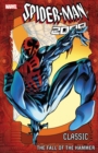 Image for Spider-man 2099 Classic Volume 3: The Fall Of The Hammer