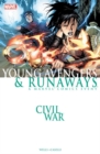 Image for Civil War: Young Avengers &amp; Runaways (new Printing)