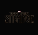 Image for Marvel&#39;s Doctor Strange: The Art Of The Movie