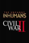 Image for Uncanny Inhumans Vol. 3: Civil War Ii