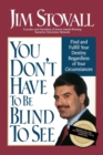 Image for You Don&#39;t Have to be Blind to See