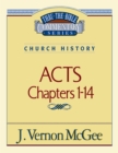 Image for Thru the Bible Vol. 40: Church History (Acts 1-14)