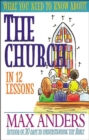 Image for The Church : In 12 Lessons