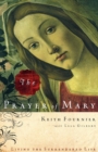 Image for The Prayer of Mary : Living the Surrendered Life