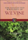 Image for The Collected Writings of W.E. Vine, Volume 3 : Volume Three