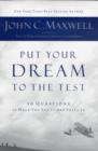 Image for Put your dream to the test  : 10 questions that will help you see it and seize it
