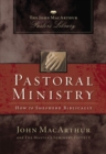 Image for Pastoral ministry: how to shepherd biblically