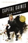 Image for Capital Gaines: smart things I learned doing stupid stuff