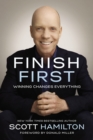 Image for Finish first: winning changes everything