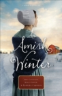 Image for An Amish winter: three novellas