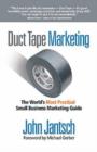 Image for Duct tape marketing  : the world&#39;s most practical small business marketing guide
