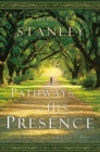 Image for Pathways to His Presence : A Daily Devotional