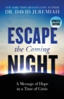 Image for Escape the coming night