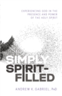 Image for Simply Spirit-Filled