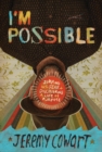 Image for I&#39;m possible  : jumping into fear and discovering a life of purpose