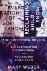 Image for Sofi Snow Novels: The Evaporation of Sofi Snow and Reclaiming Shilo Snow