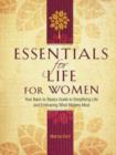Image for Essentials for Life for Women : Your Back-To-Basics Guide to Simplifying Life and Embracing What Matters Most