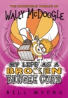Image for My Life As a Broken Bungee Cord : 3