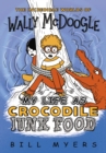 Image for My life as crocodile junk food