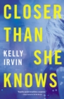 Image for Closer Than She Knows