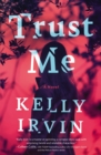 Image for Trust me: a novel