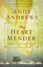Image for The heart mender: a story of second chances