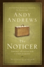 Image for The Noticer : Sometimes, all a person needs is a little perspective