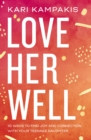 Image for Love Her Well