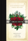 Image for A timeless Christmas  : a collection of classic stories and poems
