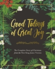 Image for Good Tidings of Great Joy: The Complete Story of Christmas from the New King James Version
