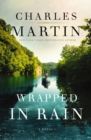 Image for Wrapped in Rain : A Novel