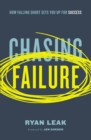 Image for Chasing failure: how falling short sets you up for success