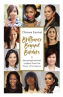 Image for Brilliance beyond borders  : remarkable women leaders share the power of immigrace