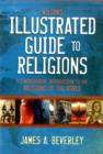 Image for Nelson&#39;s illustrated guide to religions  : a comprehensive introduction to the religions of the world