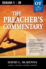 Image for The Preacher&#39;s Commentary - Vol. 17: Isaiah 1-39