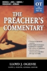 Image for The Preacher&#39;s Commentary - Vol. 22: Hosea / Joel / Amos / Obadiah / Jonah