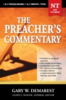 Image for The Preacher&#39;s Commentary - Vol. 32: 1 and   2 Thessalonians / 1 and   2 Timothy / Titus