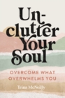 Image for Unclutter Your Soul
