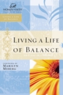 Image for Living a Life of Balance : Women of Faith Study Guide Series