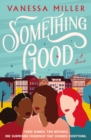 Image for Something Good: A Novel