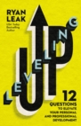 Image for Leveling up  : 12 questions to elevate your personal and professional development