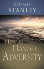 Image for How to Handle Adversity