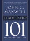 Image for Leadership 101 : What Every Leader Needs to Know