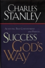 Image for Success God&#39;s Way : Achieving True Contentment and Purpose