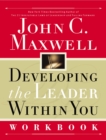 Image for Developing the Leader Within You Workbook