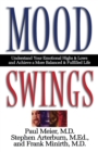 Image for Mood Swings : Understand Your Emotional Highs and Lowsand Achieve a More Balanced and Fulfilled Life