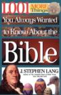 Image for 1,001 MORE Things You Always Wanted to Know About the Bible