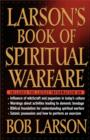 Image for Larson&#39;s Book of Spiritual Warfare